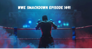 WWE SmackDown Episode 1491